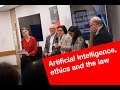 Artificial Intelligence, ethics and the law: What challenges? What opportunities?