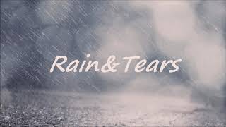 Rain&Tears
