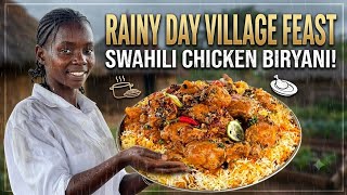 Rainy Day in Our African Village ⛈️ Cooking Authentic SWAHILI CHICKEN BIRYANI in the Rain!