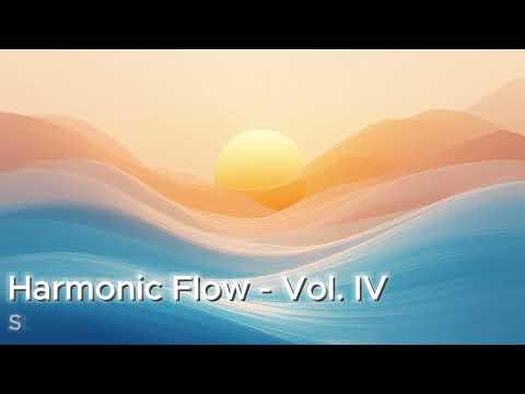 Guarda Harmonic Flow - Volume IV su YouTube Guarda Harmonic Flow - Volume IV su YouTube