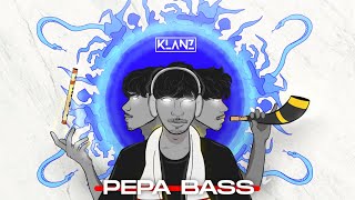 PEPA BASS - KLANZ | Sounds of Assam EP