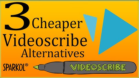 Videoscribe Alternatives | 3 Video Scribe Software Cheaper Than Sparkol Videoscribe
