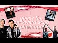 GUESS THE BACKWARDS TØP SONG CHALLENGE!