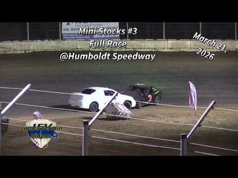 Mini Stocks #3, Full Race, Humboldt Speedway, 03/21/26
