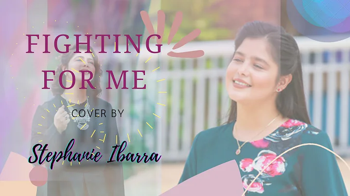 Fighting for me cover by Stephanie Ibarra | Riley ...