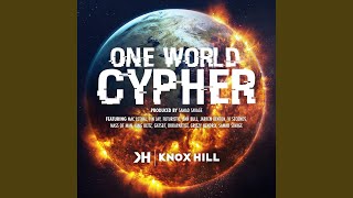 Смотреть клип One World Cypher (Feat. Jarren Benton, Dan Bull, Mass Of Man, Mac Lethal, Grizzy Hendrix, Vi...