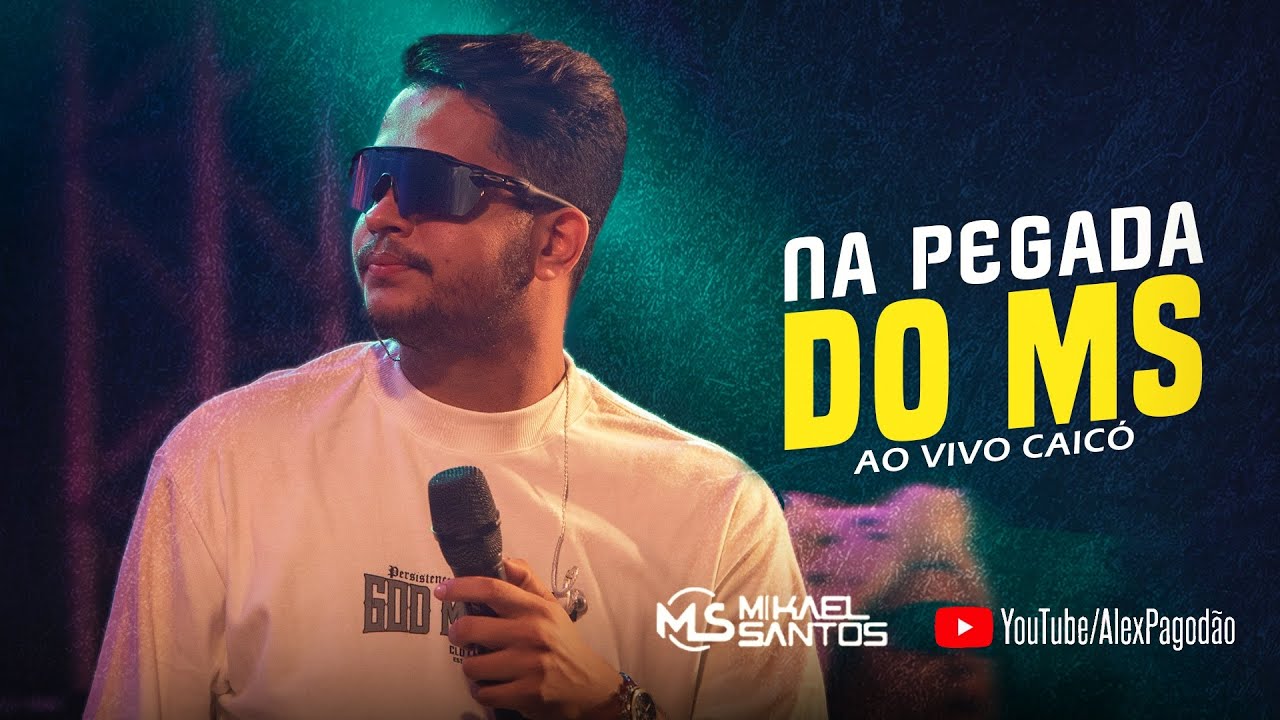 MIKAEL SANTOS NA PEGADA DO MS - AO VIVO CAICÓ