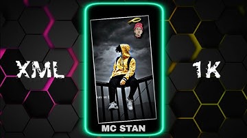 MC STAN💖🤩 || NEW XML FILE🎟️🦋 || NEW TREND XML👀@sumaneditz5482#xml#viral#trending#xml_file#preset