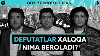 Deputatlar bizga kerakmi? | Qo'shtirnoq Podkast