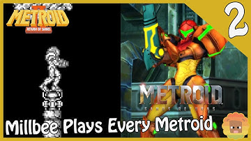Millbee Plays Every Metroid | Metroid 2 & Samus Returns | Part 2