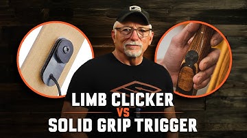 Solid Grip Trigger vs Limb-Mounted Clicker