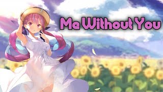 Nightcore - Me Without You (Ashe)