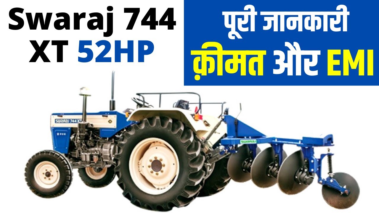 Swaraj 744 XT 52HP Tractor 2020 | Swaraj 744 XT 52HP Onroad price