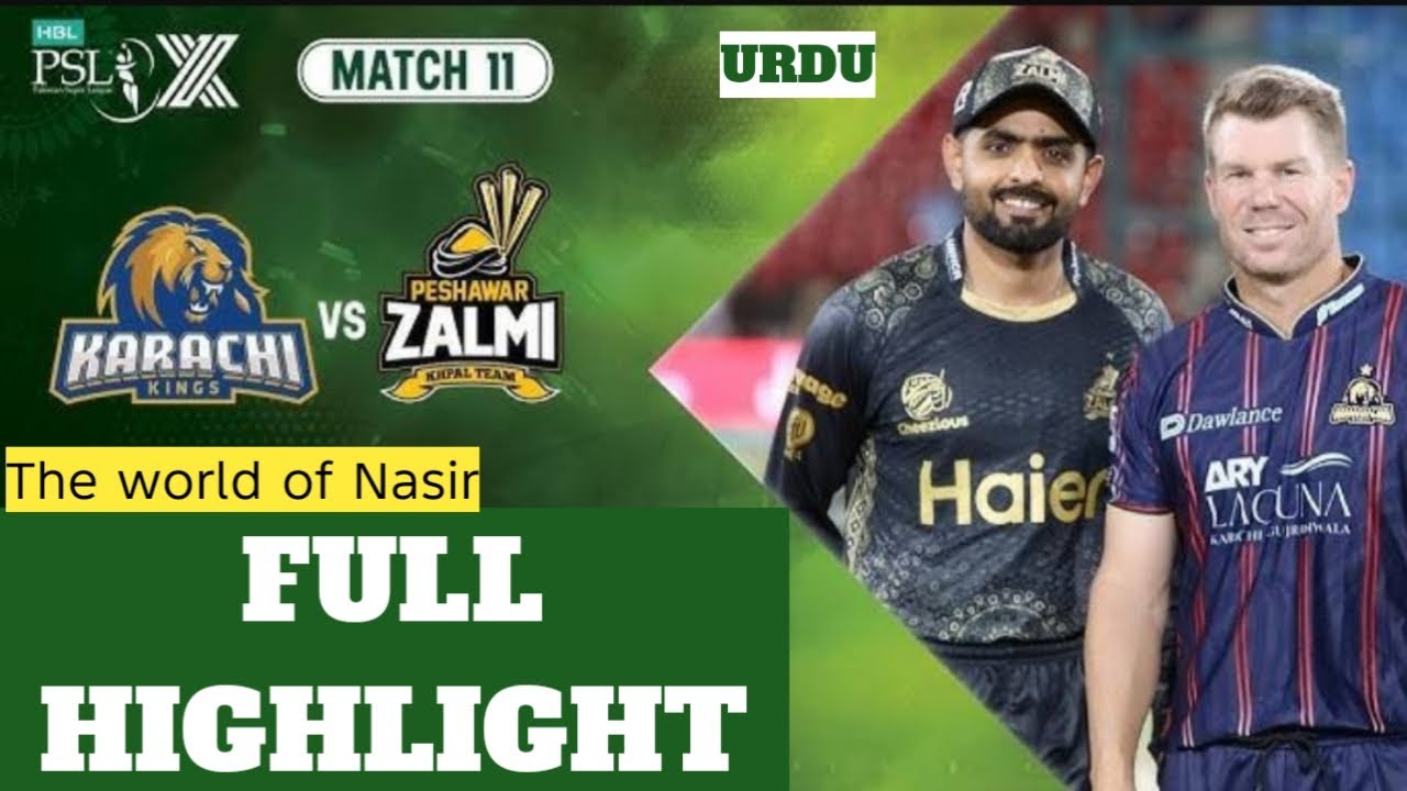 Full Highlights | Karachi Kings vs Peshawar Zalmi | match 11 psl 2025 highlights | HBL PSL X
