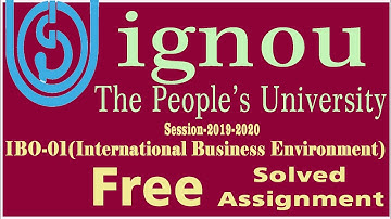 IGNOU M.Com IBO-01(International Business Environment) Free Solved Assignment for June and Dec 2020