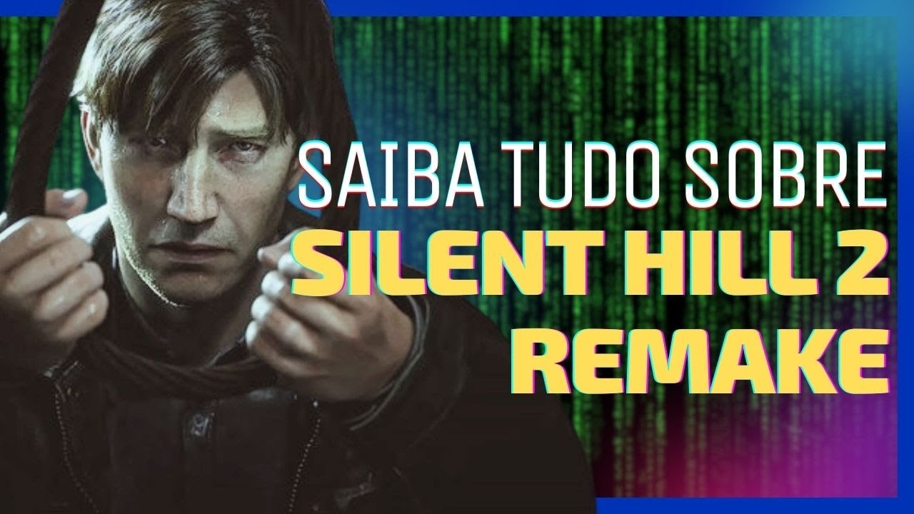 Por que o Silent Hill 2 Remake Está Dando o Que Falar no Brasil?