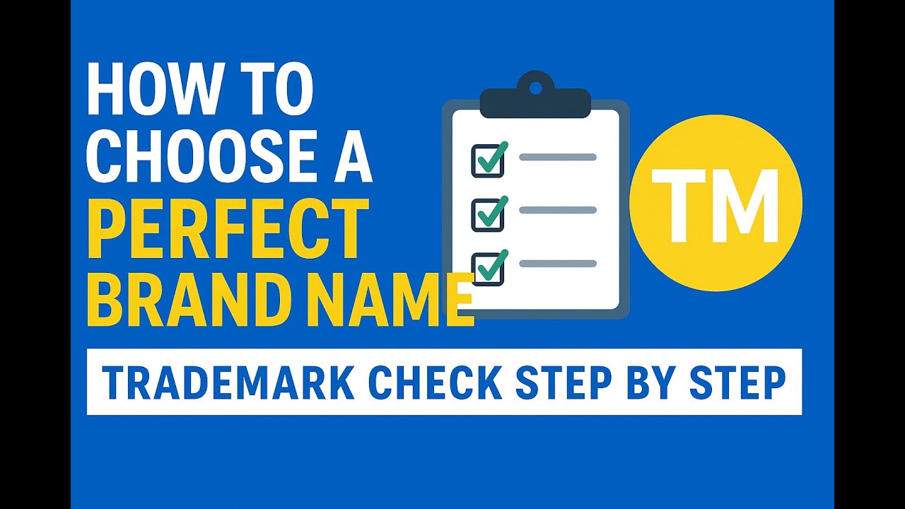 How to Choose a Perfect Brand Name | Trademark Check Step by Step ...