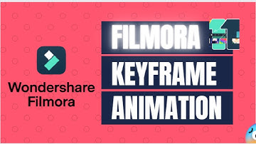 How to Use Keyframe Animation In Filmora 11 | Keyframing In Filmora 11 Tutorial