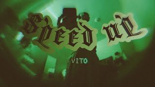 VITO-STILL ZIN | SPEED UP
