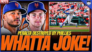 Mets DESTROYED By Phillies, Peralta's PATHETIC Outing | Postgame RANT