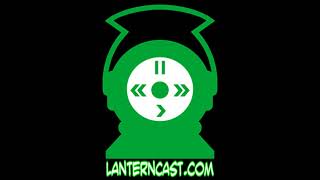 LanternCast Episode #643 - Green Lantern #34 and MORE!