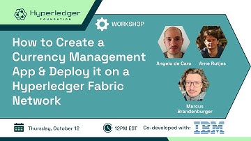 How to Create a Currency Management Application and Deploy it on a Hyperledger Fabric Network