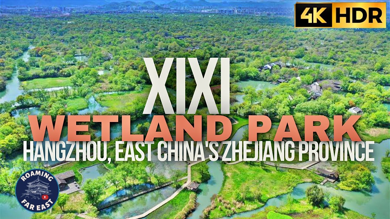 Exploring the Beauty of Xixi National Wetland Park in Hangzhou