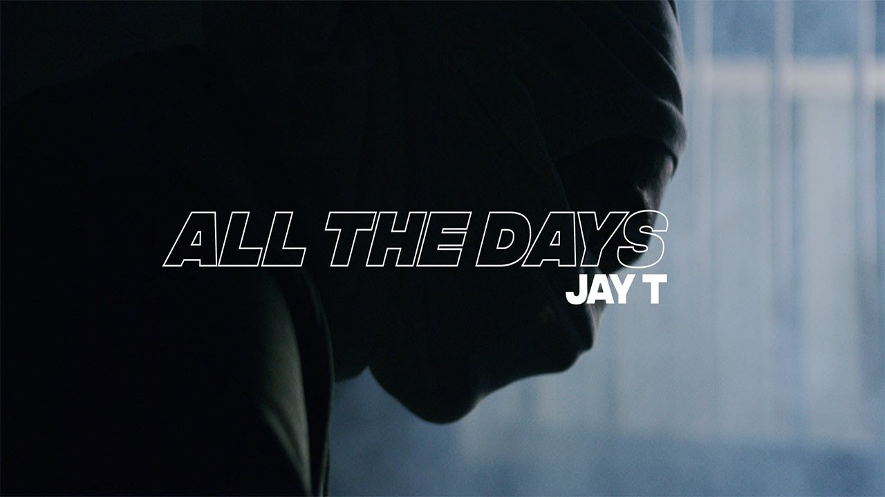 Jayt JayT - All The Days (Official Music Video) - YouTube