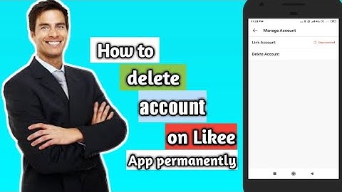 How to delete account on likee app 2020 || likee ऐप पर्मनेंटली देलेट कैसे करते है ||