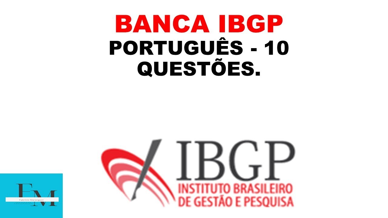 BANCA IBGP - PORTUGUÊS - 10 QUESTÕES.