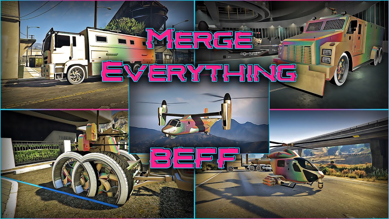 GTA5 Merge Everything BEFF How to Merge Any Vehicle in GTA