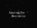 AMARANTHE - MAXIMIZE [LYRICS]