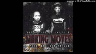 147Calboy x 205Fiji - Makin Moves