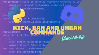 Discord.py Kick Ban and Unban Commands