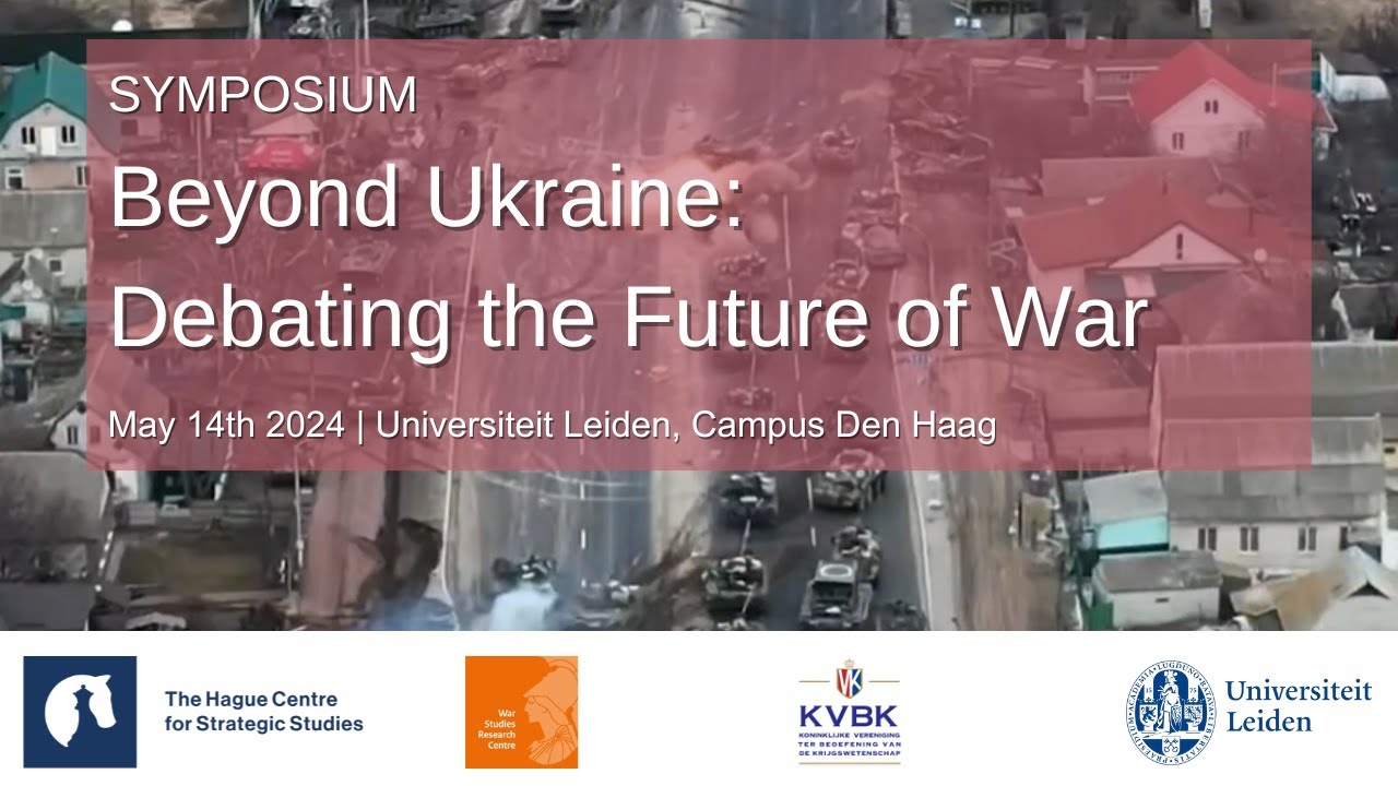 Symposium | Beyond Ukraine: Debating the Future of War - YouTube