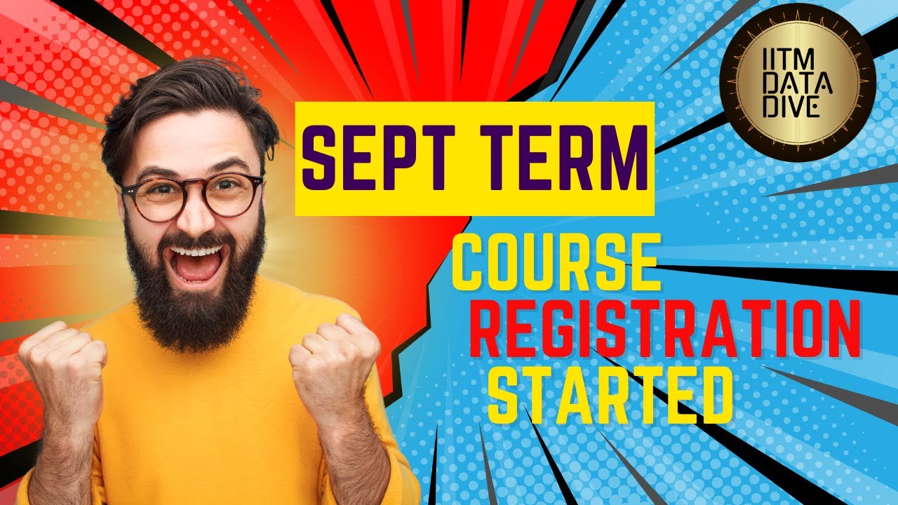 September term Course registration Started | IITM BS DEGREE | IITMDATADIVE