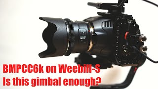 Can you balance caged BMPCC6k on Zhiyun WeebillS 'without' counterweight?