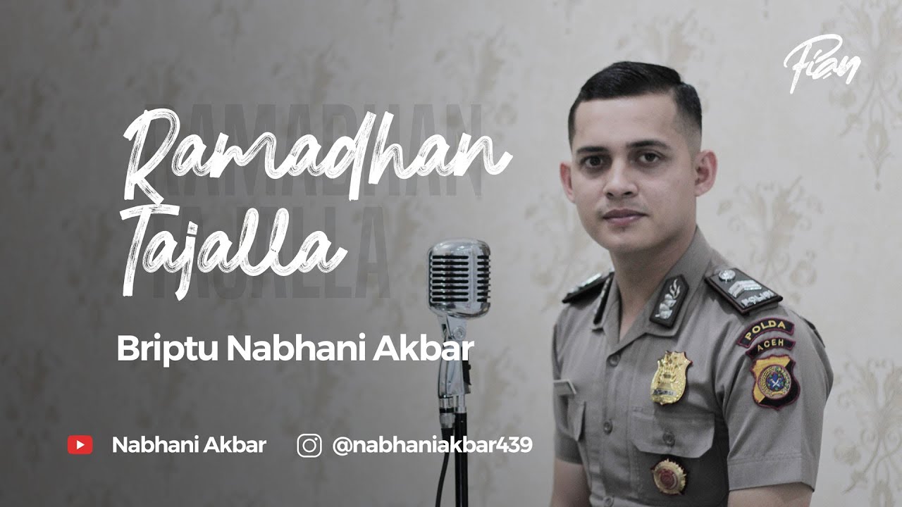Shalawat Ramadhan Tajallaa - Briptu Nabhani Akbar (Cover)