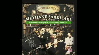 Kiremit Bacaları - Unutulmayan Meyhane Şarkıları