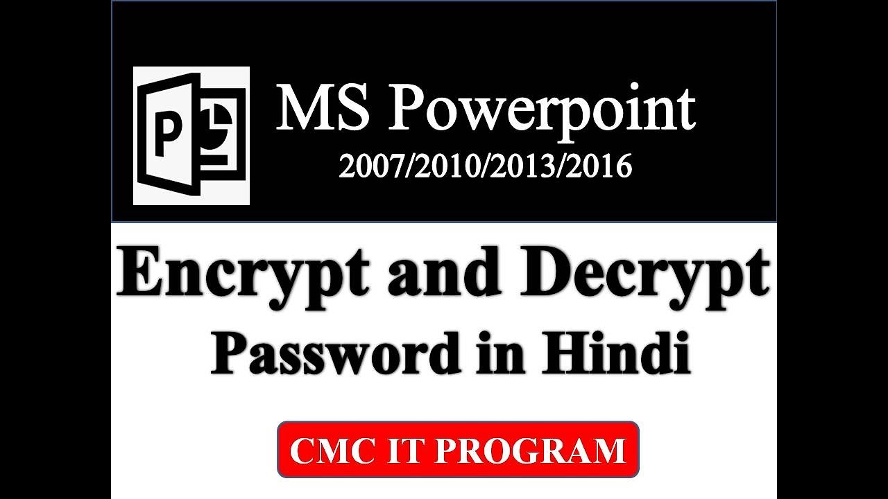 How to Encrypt or Decrypt Password of PowerPoint Presentation in Hindi ...