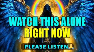 Chosen One: Go To Your Room and Close The Door‼️Watch This Alone Right Now 🎧
