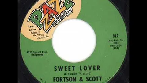 Fortson & Scott - Sweet Lover