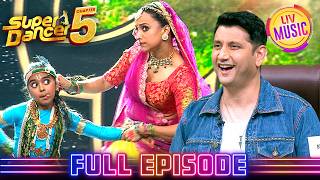 'Luka Chuppi' पर Sukriti के Dance ने किया Judges को Impress! | Super Dancer 5 | Full Episode