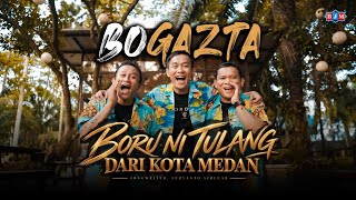Boru ni Tulang Dari Kota Medan-Bogazta Trio(Official Music Video)