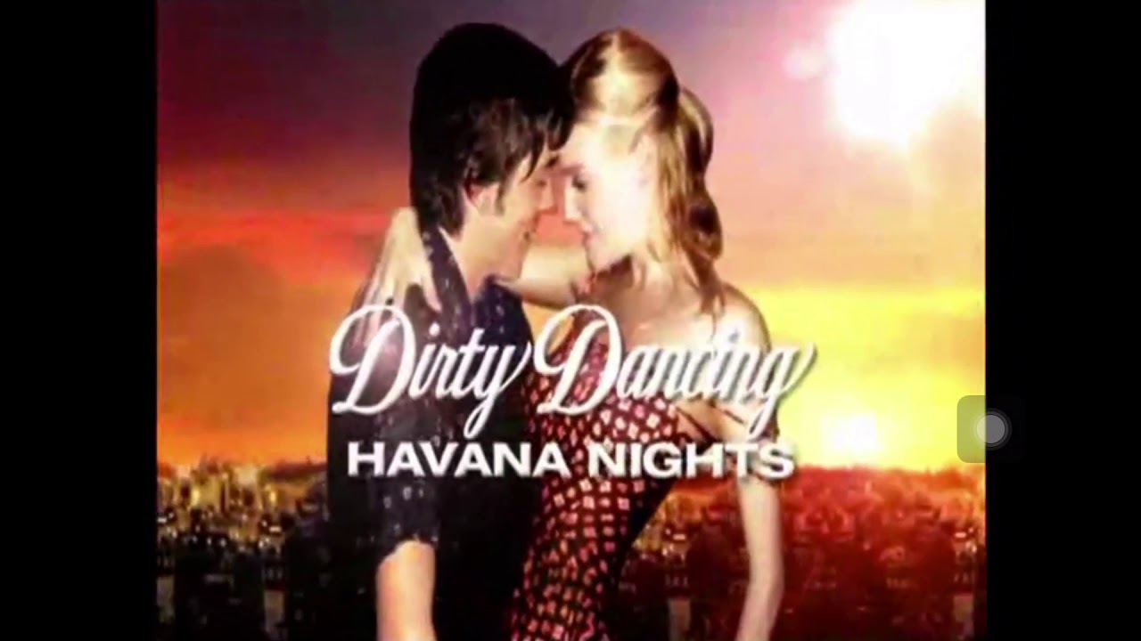 Dirty Dancing Havana Nights Channel 7 Back Soon Screen YouTube Dirty Dancing Havana Nights Channel 7 Back Soon Screen YouTube