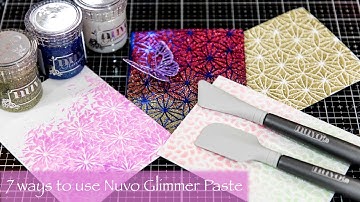 7 Ways to use Nuvo Glimmer Paste From Tonic Studios