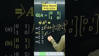 1 Marks Question Bihar Board PYQ 2024 Matrix And DETERMINANTS Class 12 Board Exam 2025 NCERT #bihar