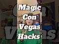 MagicCon Vegas hacks!