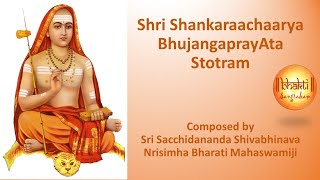 Sri Shankaracharya Bhujanga PrayAta Stotram | SriSacchidananda ShivabhinavaNrisimha BharatiMahaswami
