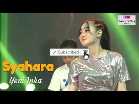 Terbaru Yeni Inka || Syahara